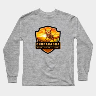 Chupacabra - Hide Your Goats Long Sleeve T-Shirt